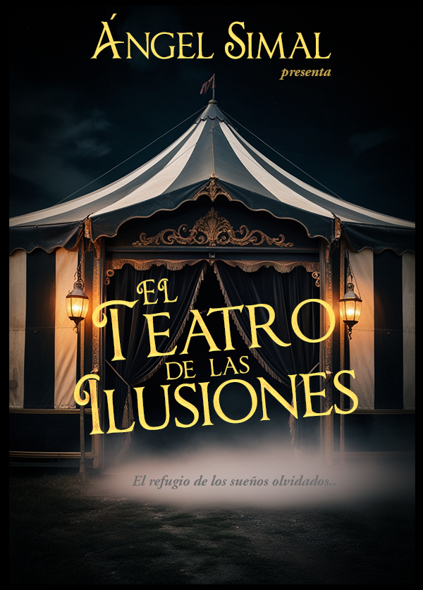 El Teatro de las Ilusiones - Ángel Simal